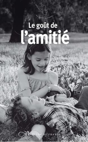 Le goût de l'amitié (Pocket Book)