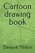 Cartoon drawing book