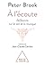 À l'écoute: Réflexions sur le son et la musique (French Edition)