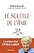 Le souffle de l'âme: La pri...