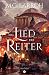 Das Lied der Reiter: Dystopische High Fantasy (German Edition)