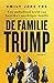 De familie Trump by Emily Jane Fox