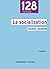 La socialisation - 4e éd.
