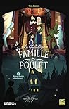La Fantastique Famille Poulet - Tome 1 Maison hantée et galli... by Yann Rambaud