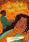 The Fall of Whit Rivera by Crystal Maldonado