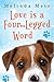 Love Is a Four-Legged Word