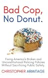 Bad Cop, No Donut.