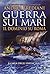Guerra sui mari. Il dominio...