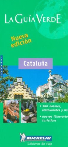 Michelin Guia Verde Cataluna (Spanish Edition)