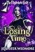 Losing Time (Year 3 - The N...