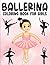 Ballerina Coloring Book For...