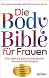Die Body Bible fü...