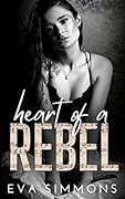Heart of a Rebel
