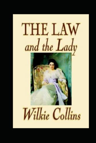The Law and the Lady Annotated