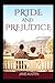 Pride and Prejudice: A classics illustrated edition