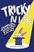 Tricky Nick