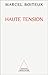 Haute Tension (French Edition)