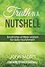 Truth in a Nutshell by John Mollitt