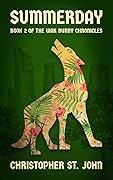 Summerday: Book 2 of the War Bunny Chronicles