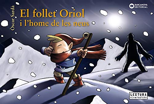 El follet Oriol i l'home de les neus (Hardcover)