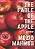 The Fable of the Apple by Mozid Mahmud