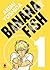 Banana Fish, Vol. 1 by Akimi Yoshida