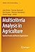 Multicriteria Analysis in Agriculture: Current Trends and Recent Applications (Multiple Criteria Decision Making)