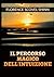 Il percorso magico dell’Intuizione (Italian Edition)