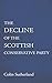 Decline of the Scottish Conservative Party by Colin Sutherland