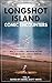 Longshot Island: Comic Enco...