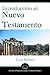 Introducción al Nuevo Testamento (Spanish Edition)