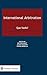 International Arbitration: Quo Vadis?