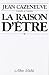 La Raison d'être