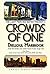 Crowds of One: Book 2 of th...