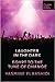 Laughter in the Dark: Egypt to the Tune of Change (The Columbia Global Reports)