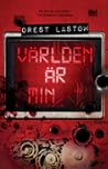 Världen är min