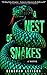 A Nest of Snakes: A Novel