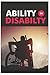 Ability in Disability