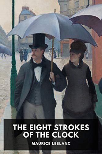 Eight Strokes of the Clock illustrated