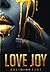 LOVE JOY by DAVID Dwayne
