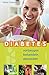 Diabetes vorbeugen, behandeln, abwenden (Prä-Diabetes, Prädia... by Marie Feldman