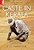 Caste in Kerala by K.N. Panikkar