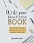 Write Your Non-Fiction Book...
