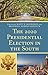 The 2020 Presidential Election in the South by Scott E. Buchanan
