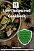 Low Cholesterol Cookbook: 5...