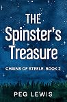 The Spinster's Treasure by Peg Lewis