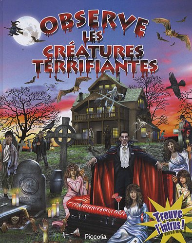 Observe les créatures terrifiantes (Hardcover)