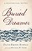 Buried Dreamer: A Historica...