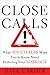 Close Calls by Dave Carder