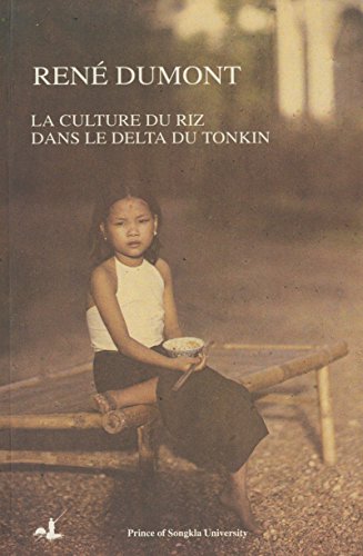 La culture du riz dans le delta du Tonkin (Grand Sud) (French Edition)